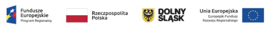 Logotypy: Fundusze Europejski, Program Regionalny, Rzeczpospolita Polska, Dolny Śląsk, Unia Europejska